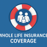 Whole Life Insurance Coverage