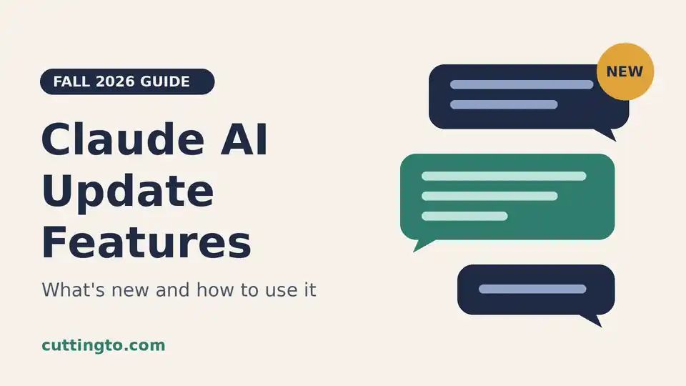 Claude AI update feature guide - what's new in fall 2026 and how to use it